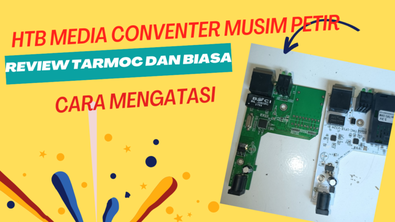 htb media conventer kena petir saat hujan htb tarmoc 8kv Dan htb biasa